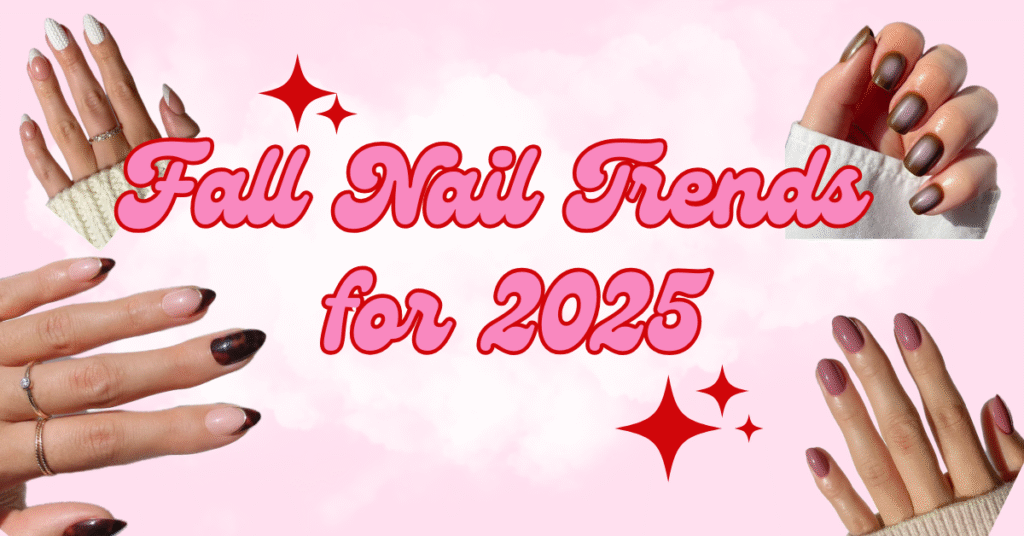 Fall nail trends 2025 graphic for fun and funky fresh blog with Glamnetic